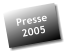 Presse 2005