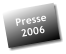 Presse 2006