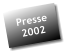 Presse 2002