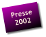 Presse 2002