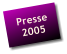 Presse 2005